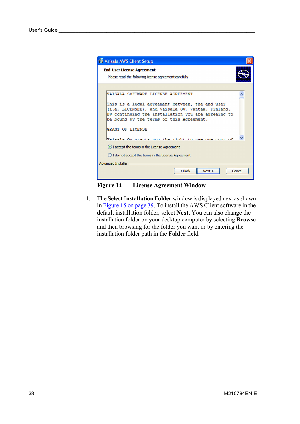 Figure 14, License agreement window, Window shown in | Vaisala Hydromet Data Collection Platform User Manual | Page 40 / 160