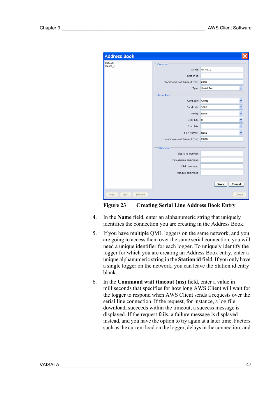 Figure 23, Creating serial line address book entry | Vaisala Hydromet Data Collection Platform User Manual | Page 49 / 160