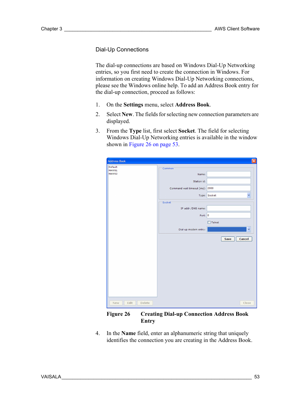 Dial-up connections, Figure 26, Creating dial-up connection address book entry | Vaisala Hydromet Data Collection Platform User Manual | Page 55 / 160