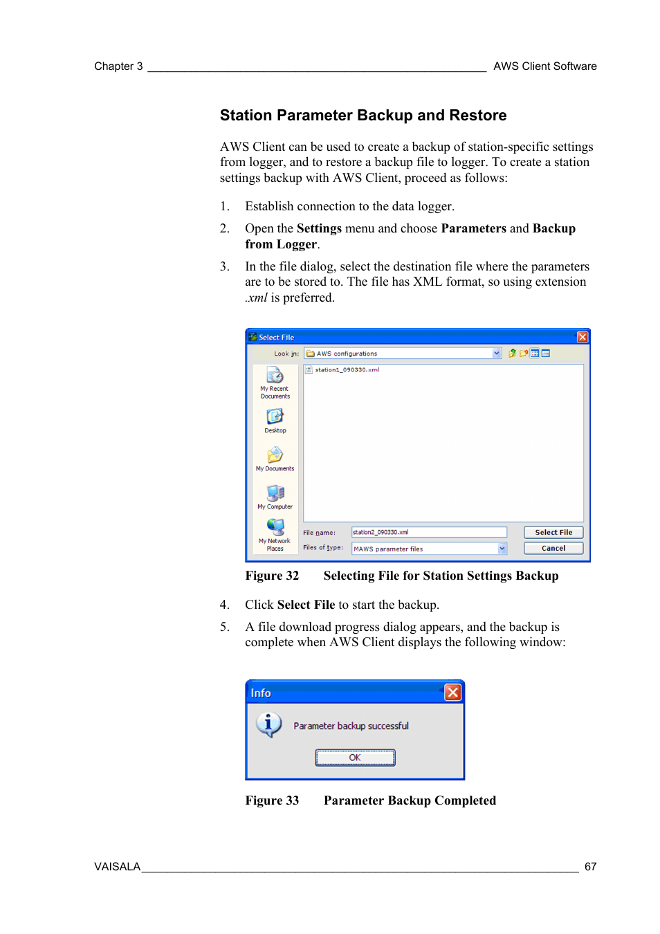 Station parameter backup and restore, Figure 32, Selecting file for station settings backup | Figure 33, Parameter backup completed | Vaisala Hydromet Data Collection Platform User Manual | Page 69 / 160