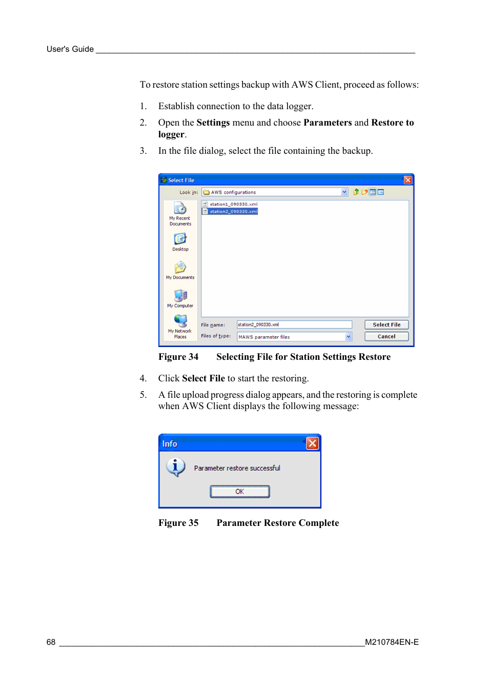 Figure 34, Selecting file for station settings restore, Figure 35 | Parameter restore complete | Vaisala Hydromet Data Collection Platform User Manual | Page 70 / 160