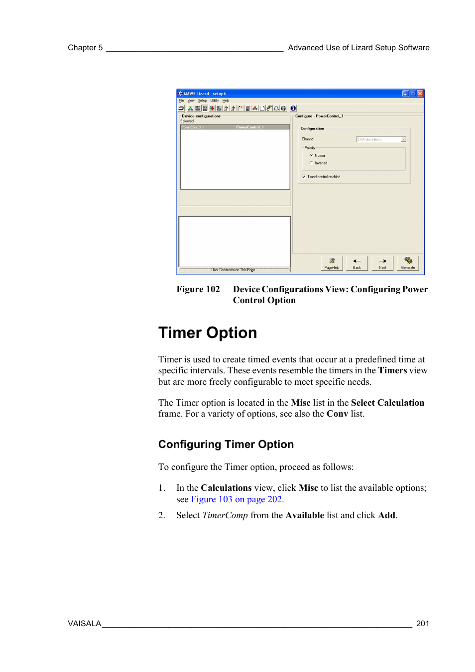 Timer option, Configuring timer option, Option | View, as shown in, Figure, And configure the polarity and timed-control | Vaisala Hydromet Data Collection Platform User Manual | Page 203 / 218