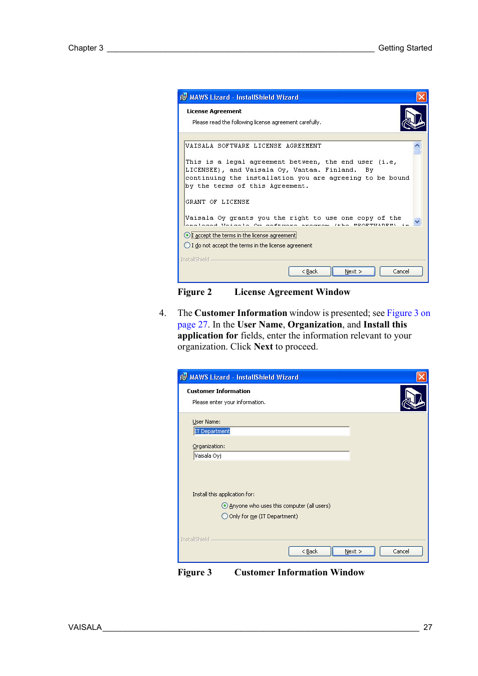 Figure 2, License agreement window, Figure 3 | Customer information window | Vaisala Hydromet Data Collection Platform User Manual | Page 29 / 218