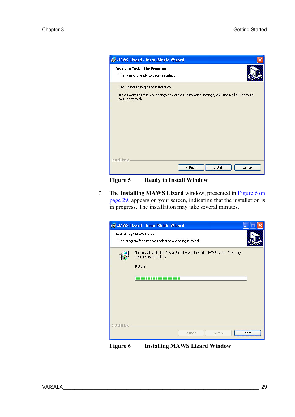 Figure 5, Ready to install window, Figure 6 | Installing maws lizard window, To proceed, click | Vaisala Hydromet Data Collection Platform User Manual | Page 31 / 218