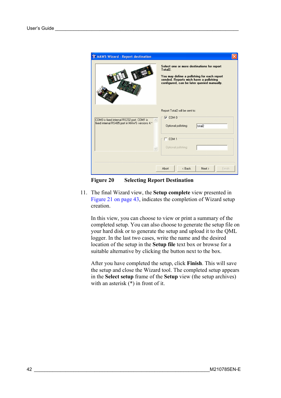 Figure 20, Selecting report destination | Vaisala Hydromet Data Collection Platform User Manual | Page 44 / 218