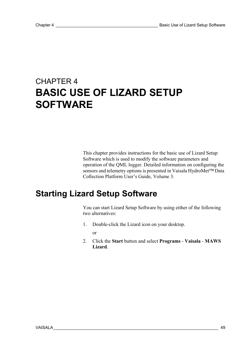 Chapter 4 basic use of lizard setup software, Starting lizard setup software, Chapter 4 | Chapter, Basic use of lizard setup software | Vaisala Hydromet Data Collection Platform User Manual | Page 51 / 218