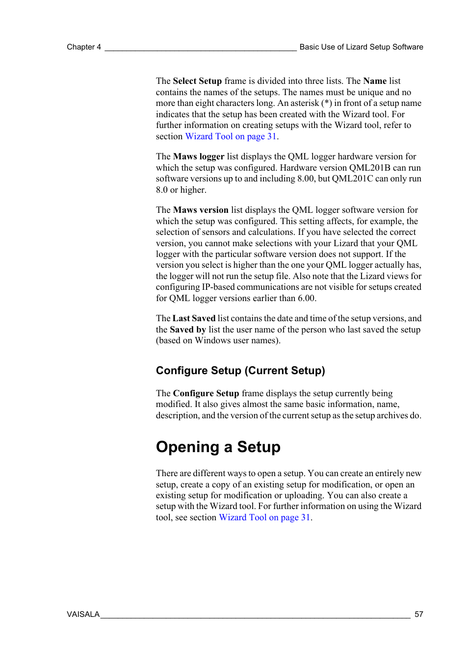 Configure setup (current setup), Opening a setup | Vaisala Hydromet Data Collection Platform User Manual | Page 59 / 218