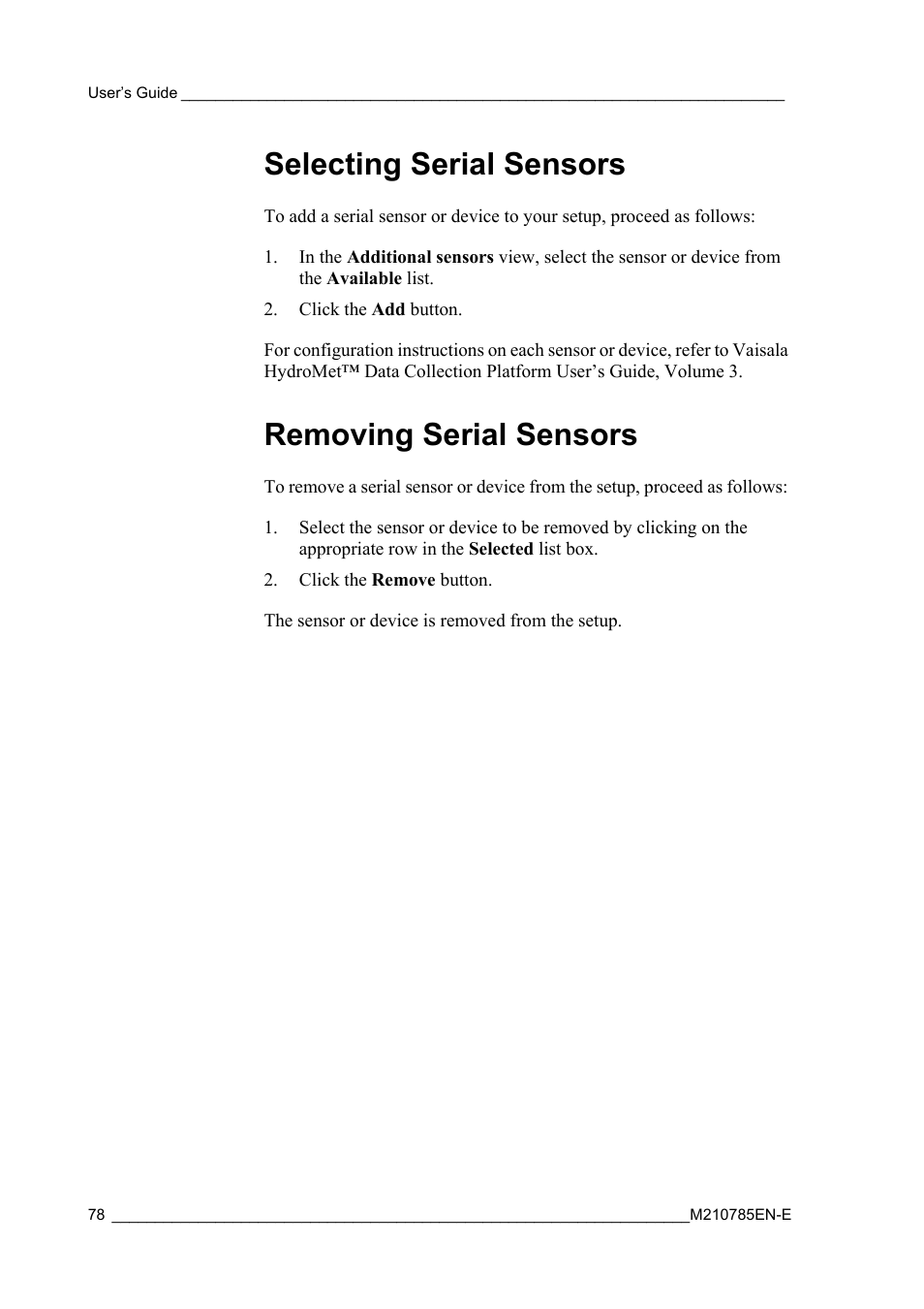 Selecting serial sensors, Removing serial sensors, Selecting serial sensors removing serial sensors | Vaisala Hydromet Data Collection Platform User Manual | Page 80 / 218