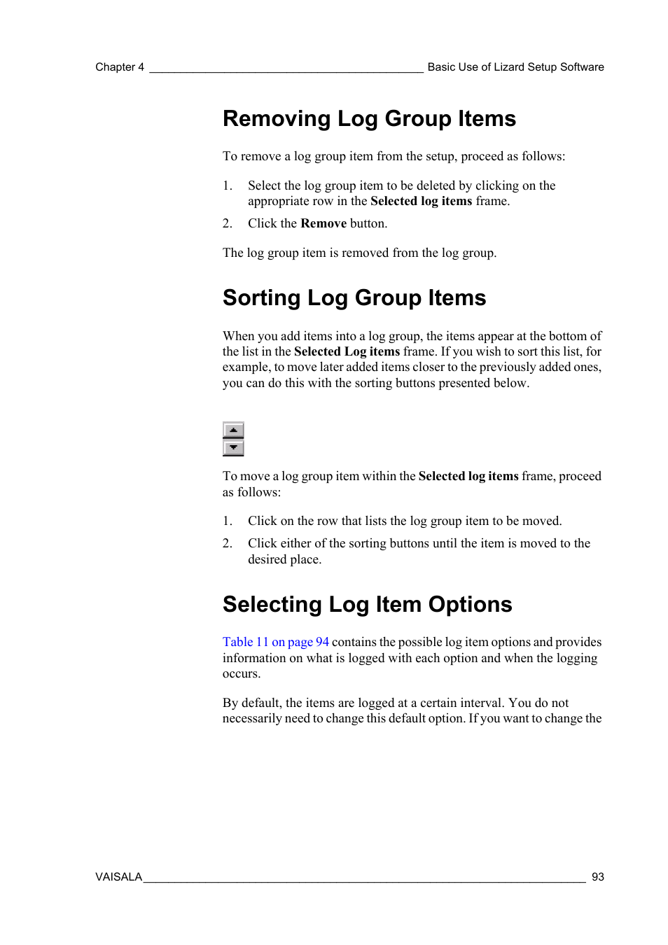 Removing log group items, Sorting log group items, Selecting log item options | Vaisala Hydromet Data Collection Platform User Manual | Page 95 / 218