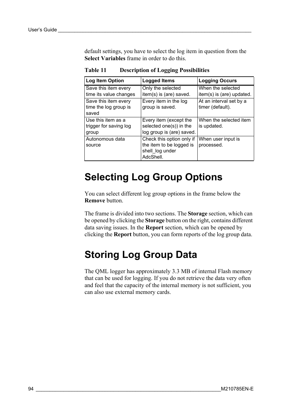 Selecting log group options, Storing log group data, Selecting log group options storing log group data | Table 11, Description of logging possibilities | Vaisala Hydromet Data Collection Platform User Manual | Page 96 / 218