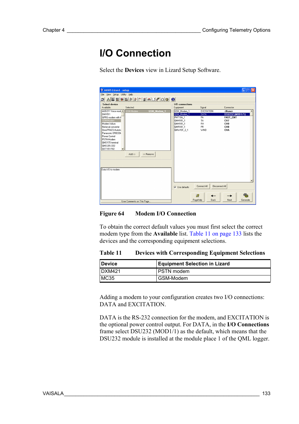 I/o connection, Figure 64, Modem i/o connection | Table 11, Devices with corresponding equipment selections | Vaisala Hydromet Data Collection Platform User Manual | Page 135 / 384
