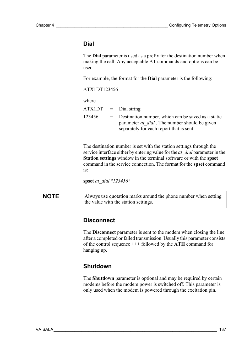 Dial, Disconnect, Shutdown | Dial disconnect shutdown | Vaisala Hydromet Data Collection Platform User Manual | Page 139 / 384