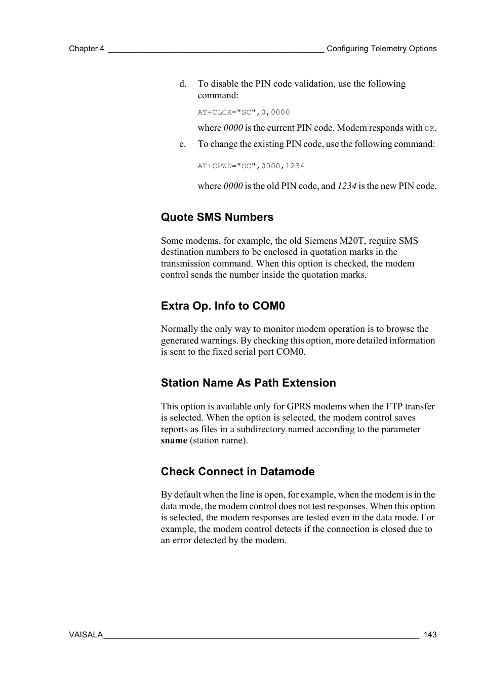 Quote sms numbers, Extra op. info to com0, Station name as path extension | Check connect in datamode | Vaisala Hydromet Data Collection Platform User Manual | Page 145 / 384