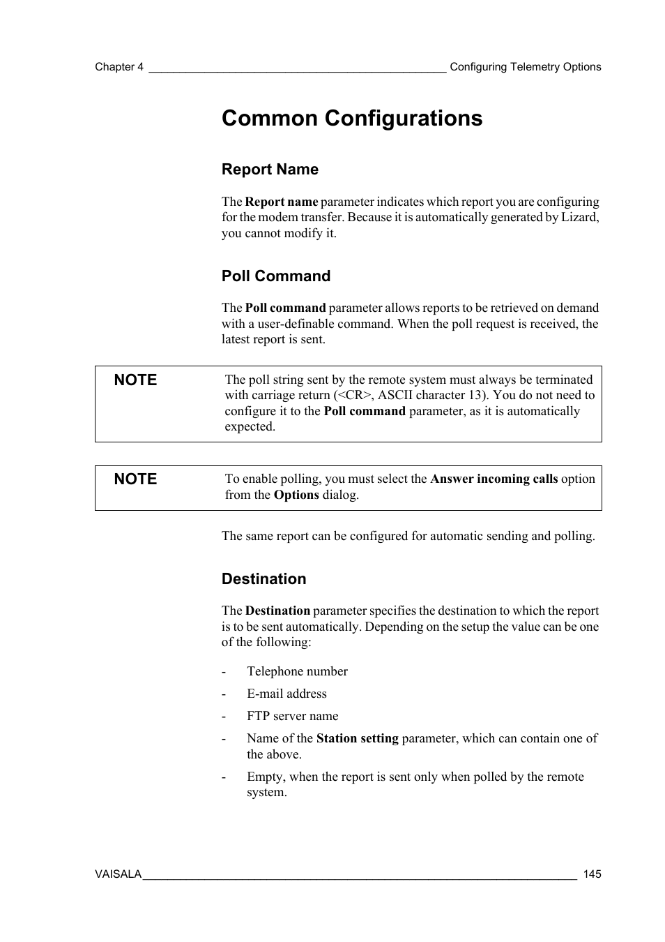 Common configurations, Report name, Poll command | Destination, Report name poll command destination | Vaisala Hydromet Data Collection Platform User Manual | Page 147 / 384