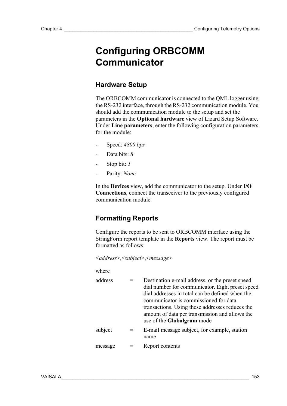 Configuring orbcomm communicator, Hardware setup, Formatting reports | Hardware setup formatting reports | Vaisala Hydromet Data Collection Platform User Manual | Page 155 / 384