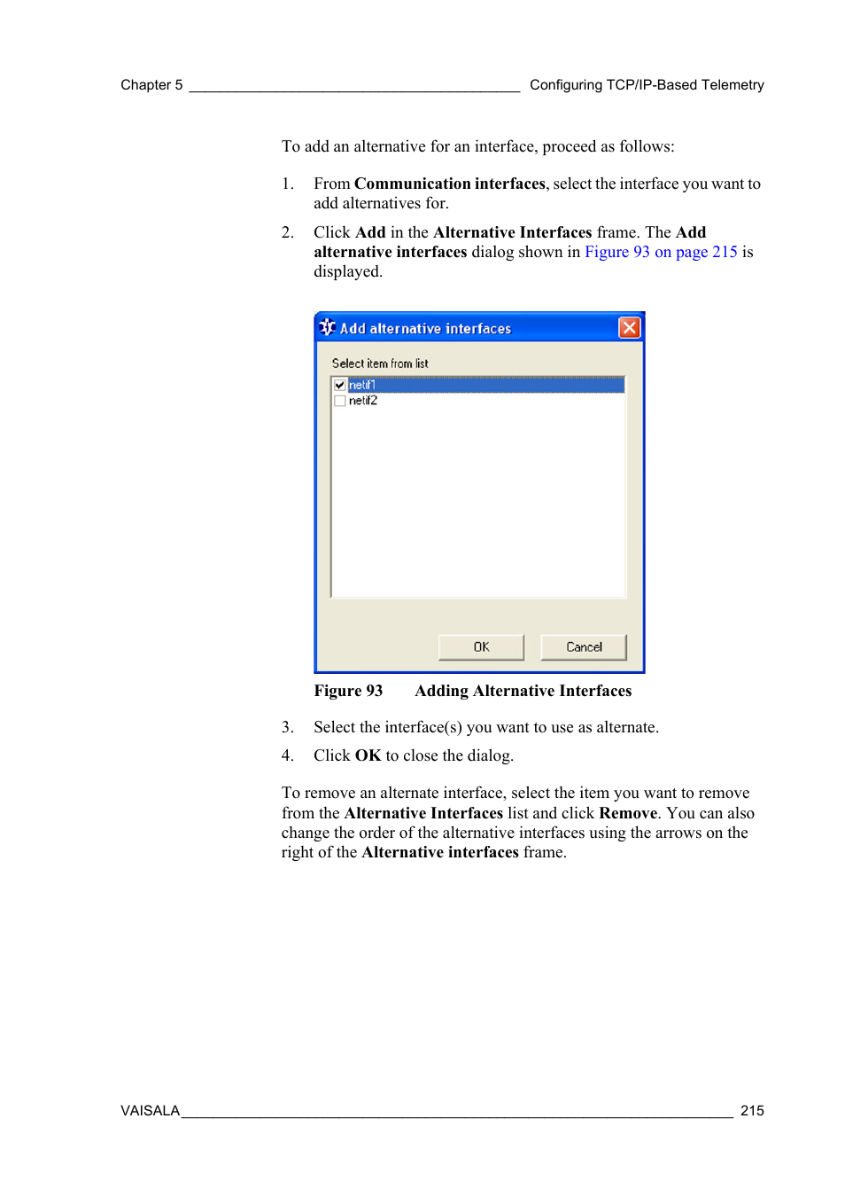 Figure 93, Adding alternative interfaces | Vaisala Hydromet Data Collection Platform User Manual | Page 217 / 384