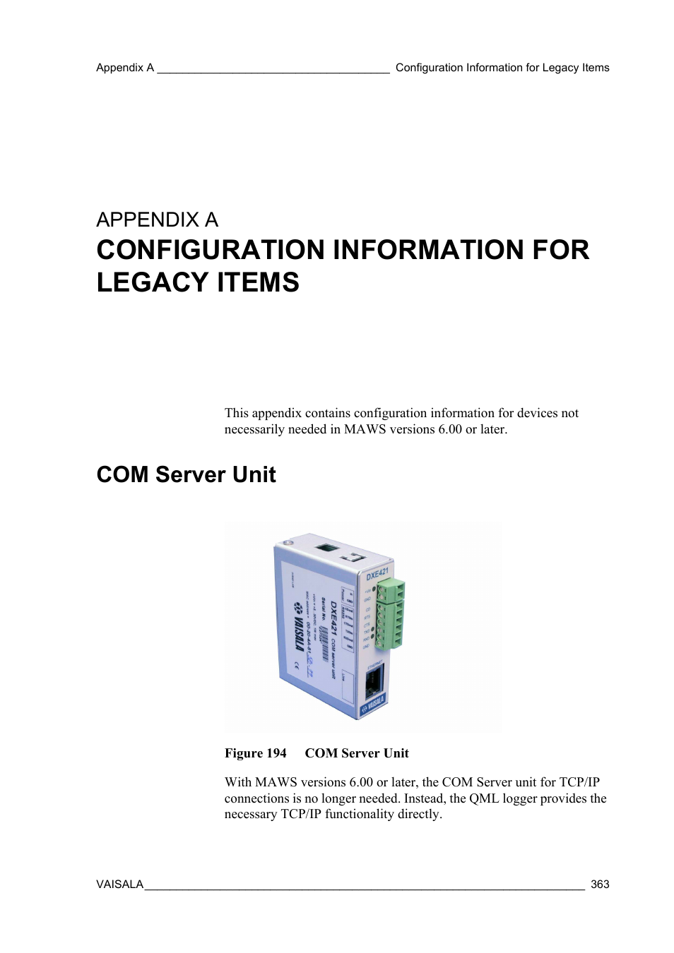 Com server unit, Appendix a, Figure 194 com server unit | Configuration information for legacy items | Vaisala Hydromet Data Collection Platform User Manual | Page 365 / 384
