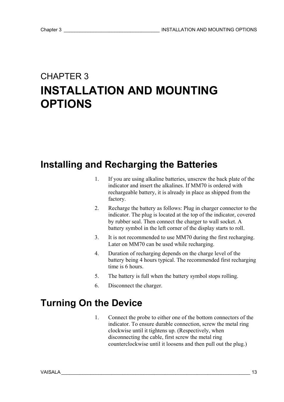 Installation and mounting options, Installing and recharging the batteries, Turning on the device | Chapter 3 | Vaisala MM70 User Manual | Page 15 / 71