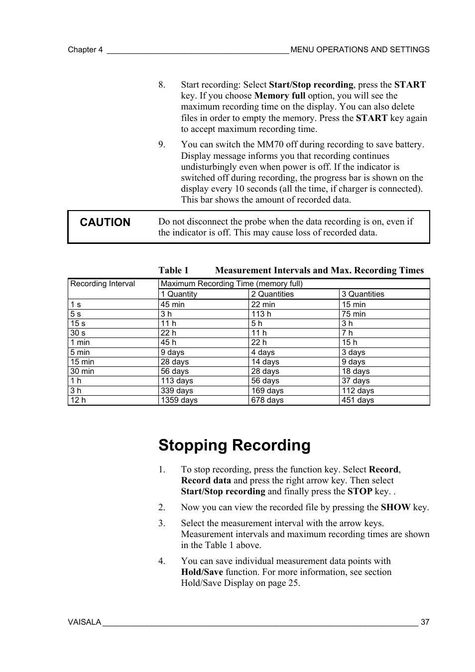 Stopping recording, Table 1, Measurement intervals and max. recording times | Caution | Vaisala MM70 User Manual | Page 39 / 71