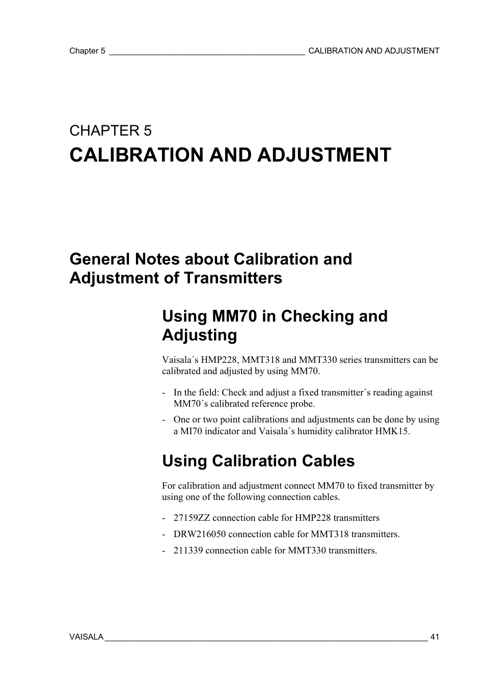 Calibration and adjustment, Using mm70 in checking and adjusting, Using calibration cables | Chapter 5 | Vaisala MM70 User Manual | Page 43 / 71