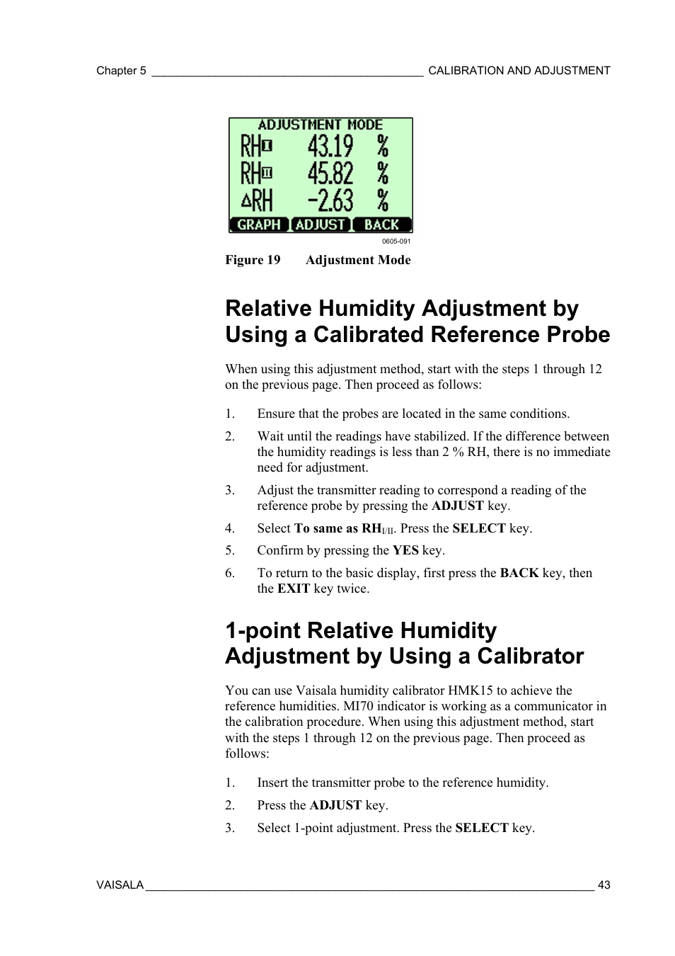 Using a calibrator, Figure 19, Adjustment mode | Vaisala MM70 User Manual | Page 45 / 71