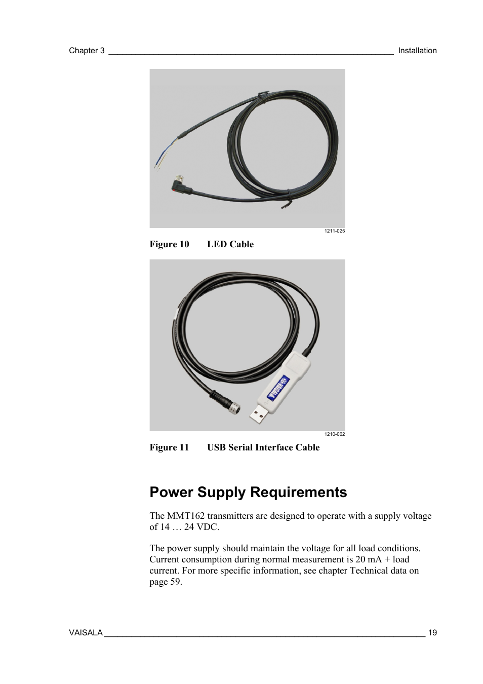 Power supply requirements, Figure 10, Led cable | Figure 11, Usb serial interface cable | Vaisala MMT162 User Manual | Page 21 / 66