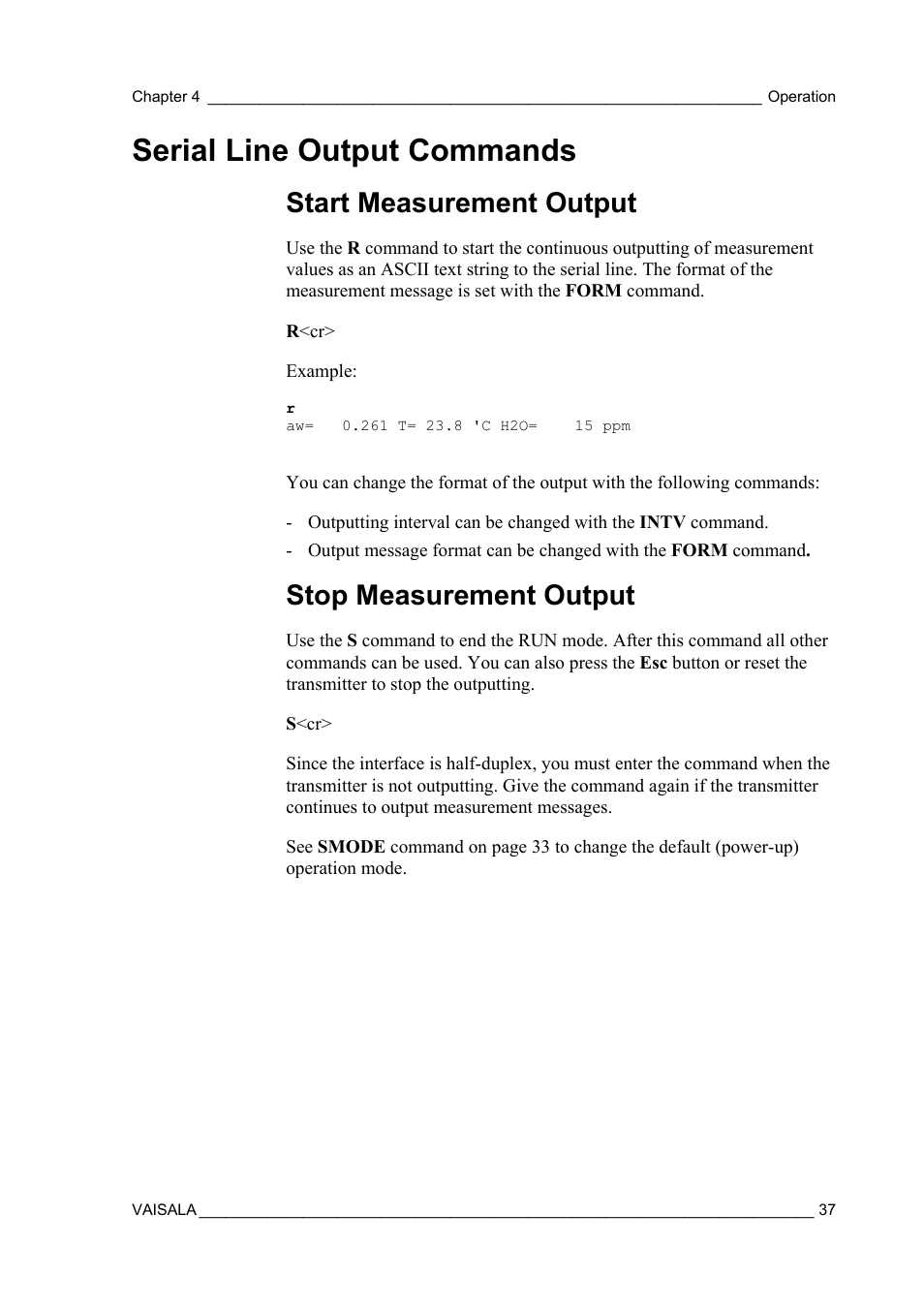 Serial line output commands, Start measurement output, Stop measurement output | Vaisala MMT162 User Manual | Page 39 / 66