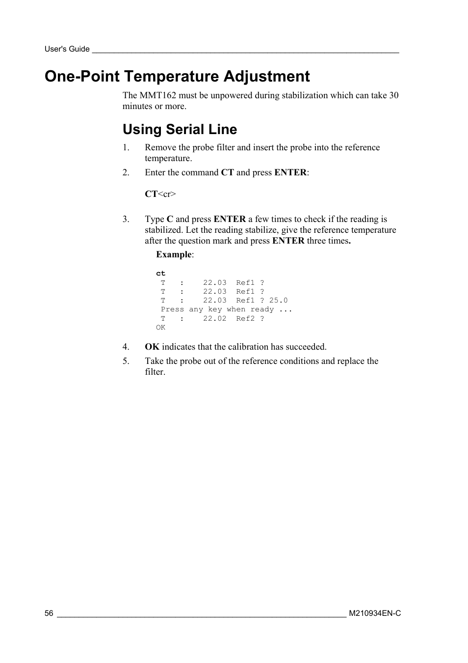One-point temperature adjustment, Using serial line | Vaisala MMT162 User Manual | Page 58 / 66