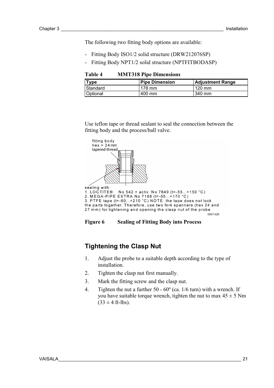 Tightening the clasp nut, Figure 6, Sealing of fitting body into process | Table 4, Mmt318 pipe dimensions | Vaisala MMT310 User Manual | Page 21 / 81