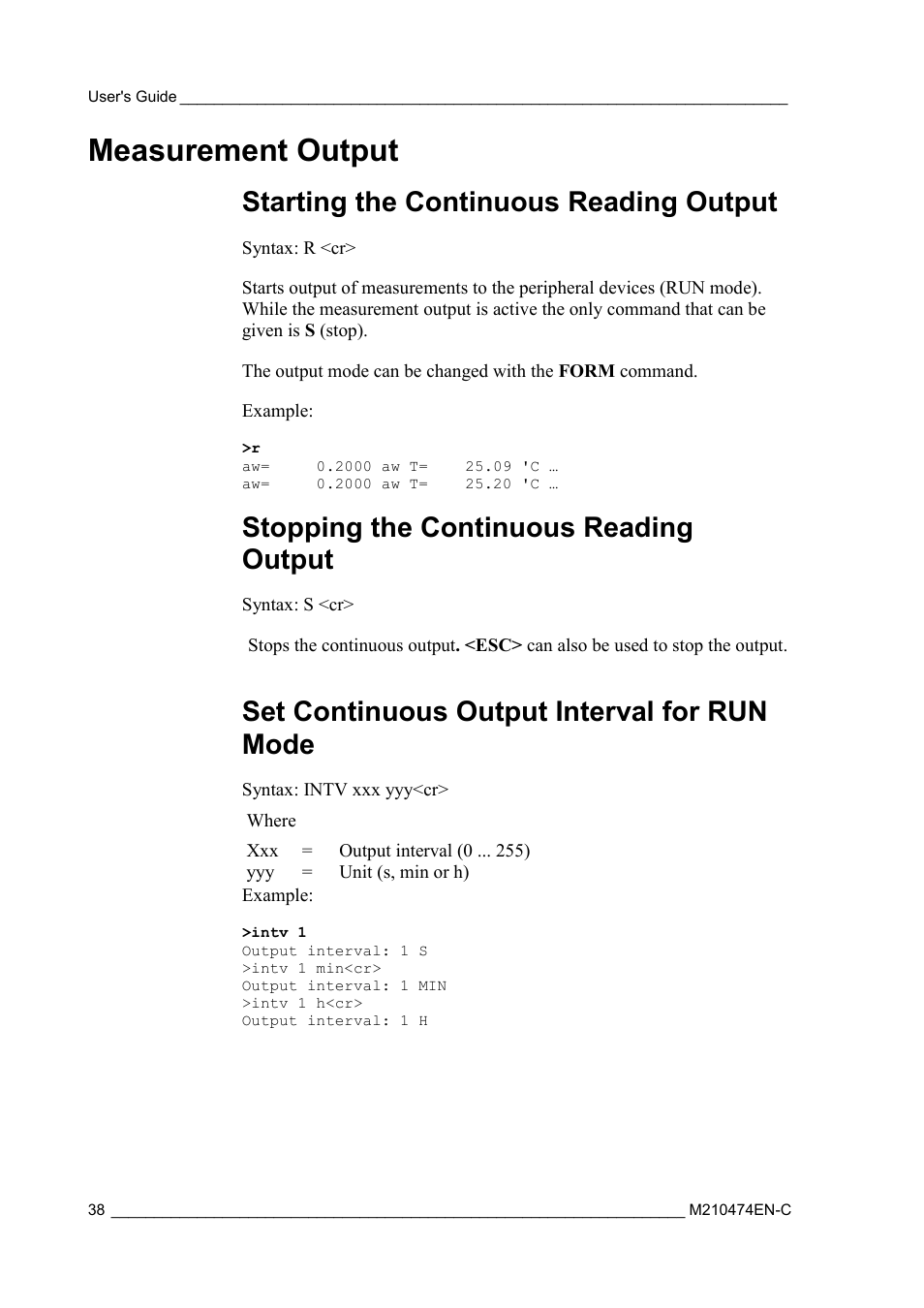 Measurement output, Starting the continuous reading output, Stopping the continuous reading output | Set continuous output interval for run mode | Vaisala MMT310 User Manual | Page 38 / 81