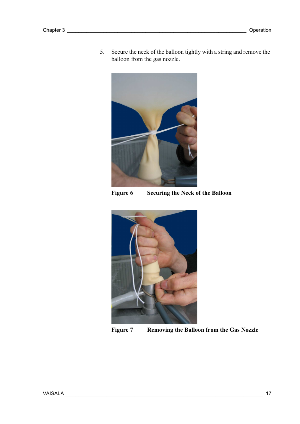 Figure 6, Securing the neck of the balloon, Figure 7 | Removing the balloon from the gas nozzle | Vaisala RS92-KL User Manual | Page 19 / 45