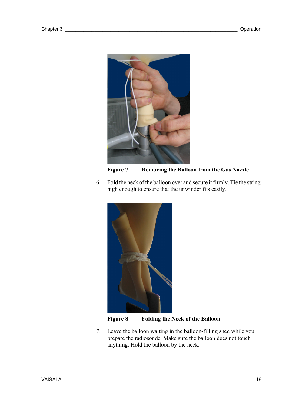 Figure 7, Removing the balloon from the gas nozzle, Figure 8 | Folding the neck of the balloon | Vaisala RS92-SGP User Manual | Page 21 / 58