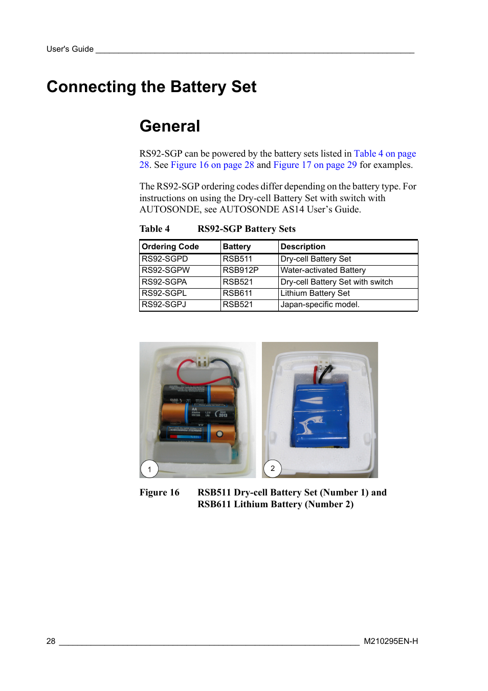 Connecting the battery set, General, Figure 16 | Table 4, Rs92-sgp battery sets, Connecting the battery set general | Vaisala RS92-SGP User Manual | Page 30 / 58