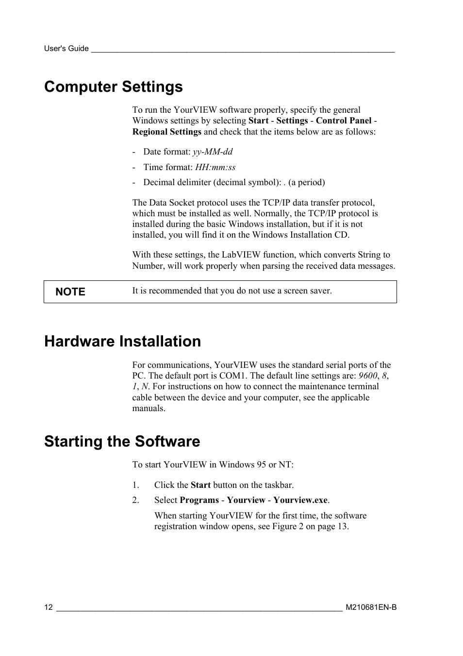 Computer settings, Hardware installation, Starting the software | Vaisala Real-time Display Software YOURVIEW User Manual | Page 14 / 41
