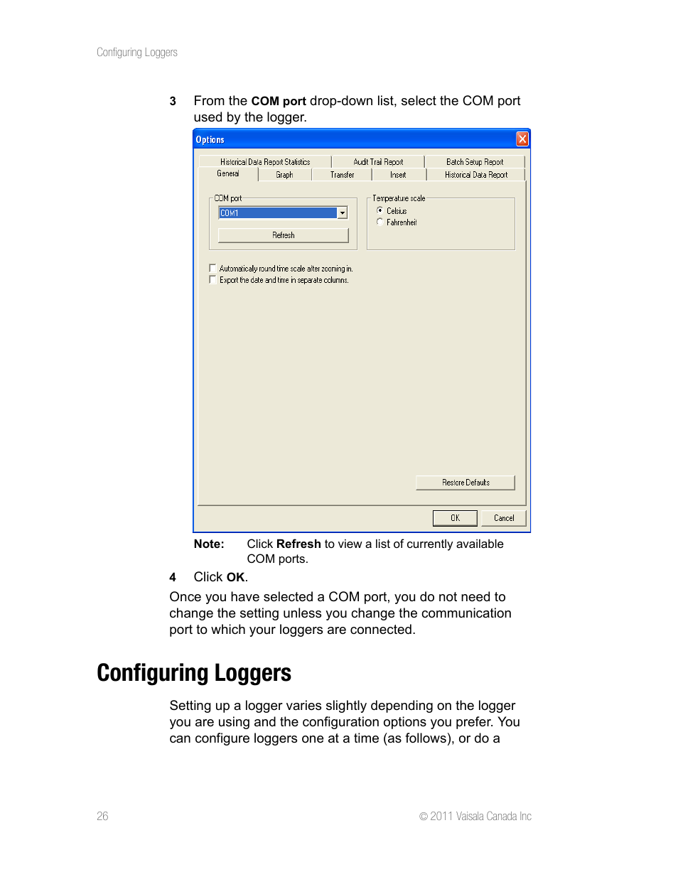 Configuring loggers | Vaisala vLog 4.5 User Manual | Page 32 / 128