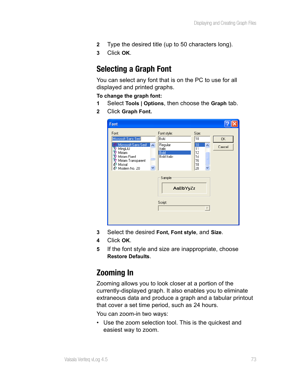 Selecting a graph font, Zooming in, Selecting a graph font zooming in | Vaisala vLog 4.5 User Manual | Page 79 / 128