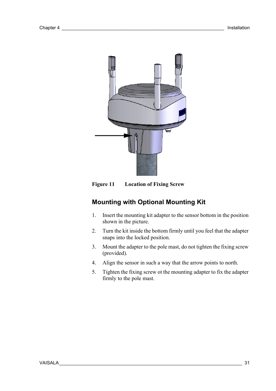 Mounting with optional mounting kit, Figure 11, Location of fixing screw | Vaisala WMT52 User Manual | Page 33 / 143