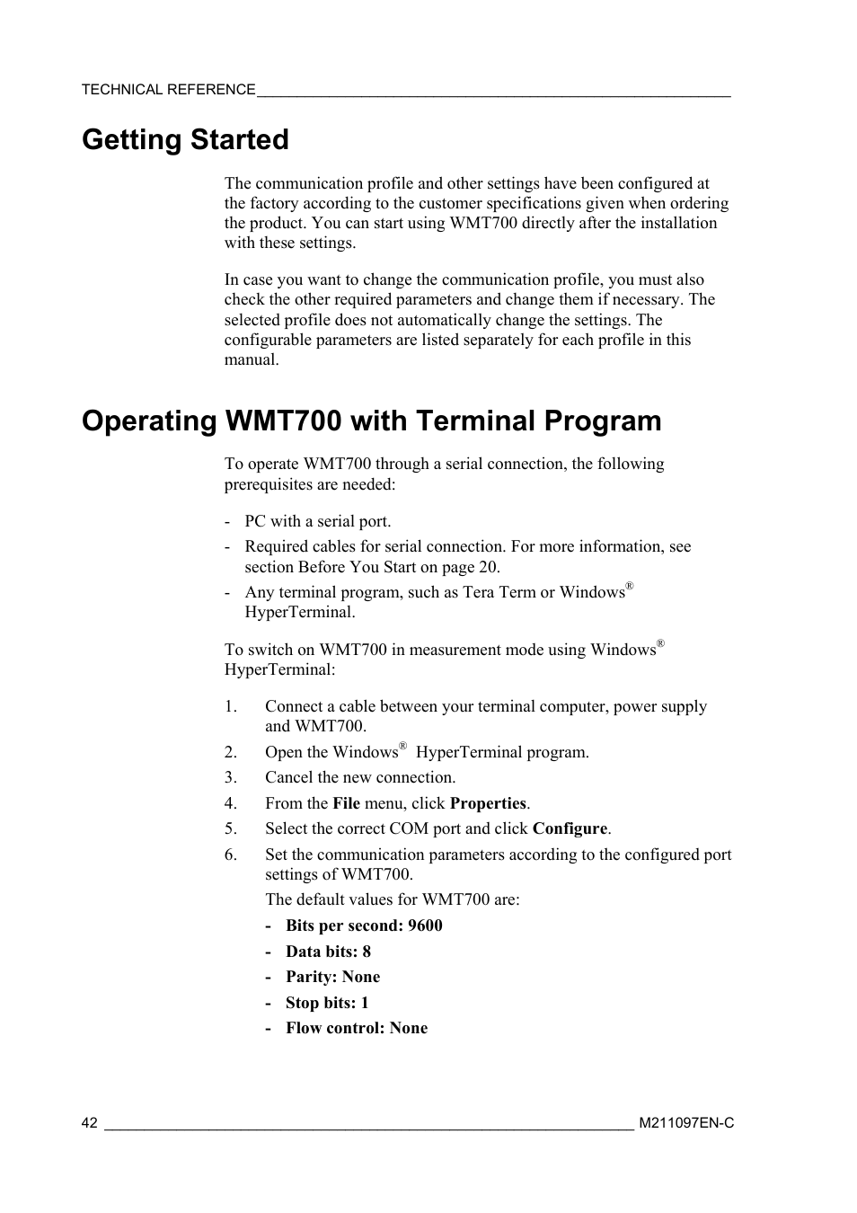 Getting started, Operating wmt700 with terminal program | Vaisala WMT700 User Manual | Page 44 / 80