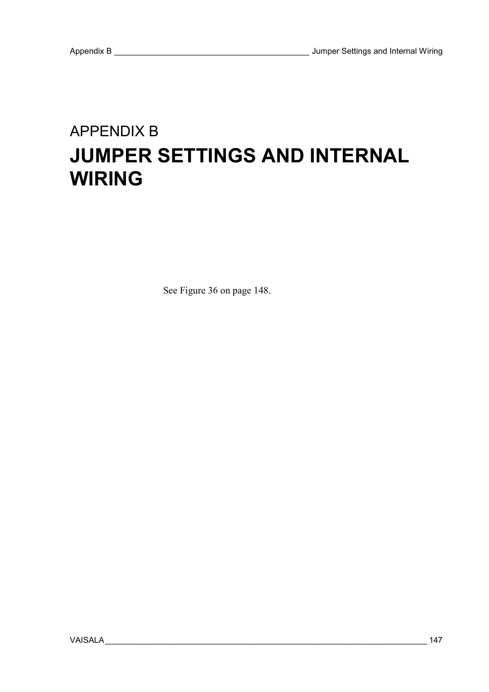 Jumper settings and internal wiring, Appendix b, jumper settings and internal wiring, Appendix b | Vaisala FD12P User Manual | Page 147 / 154