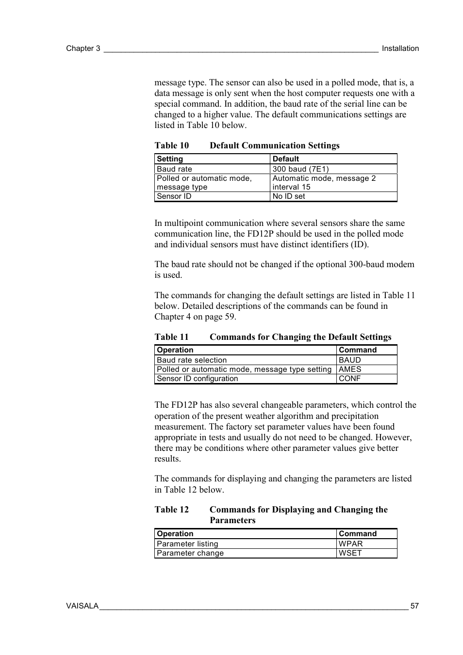 Table 10, Default communication settings, Table 11 | Commands for changing the default settings, Table 12 | Vaisala FD12P User Manual | Page 57 / 154