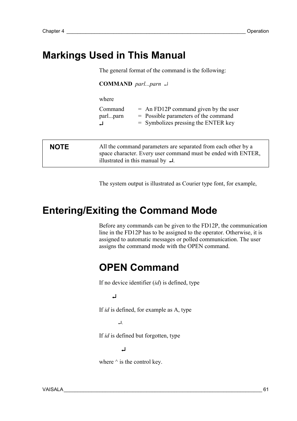 Markings used in this manual, Entering/exiting the command mode, Open command | Vaisala FD12P User Manual | Page 61 / 154