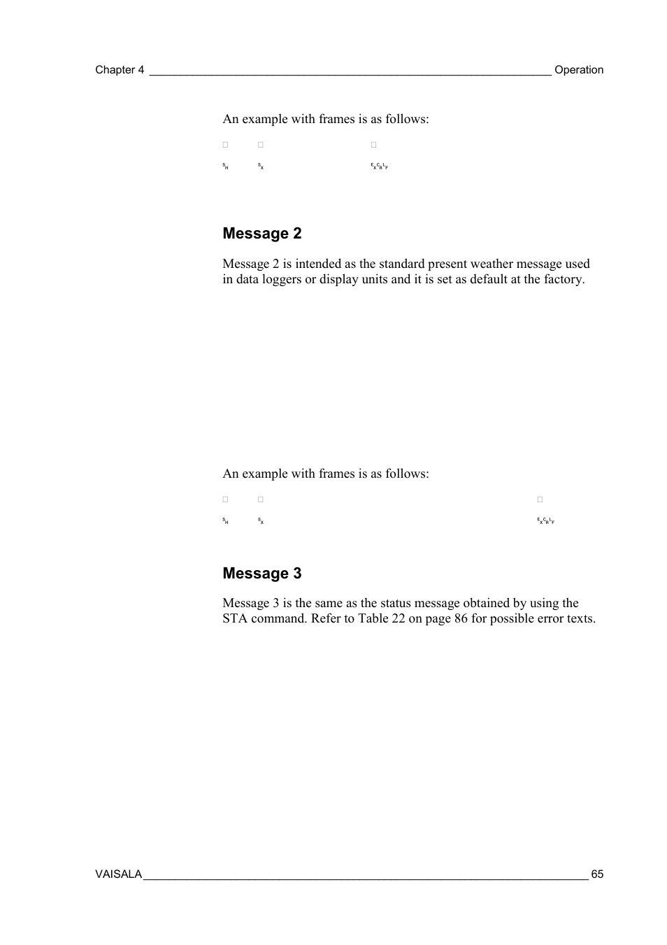 Message 2, Message 3, Message 2 message 3 | An example with frames is as follows | Vaisala FD12P User Manual | Page 65 / 154