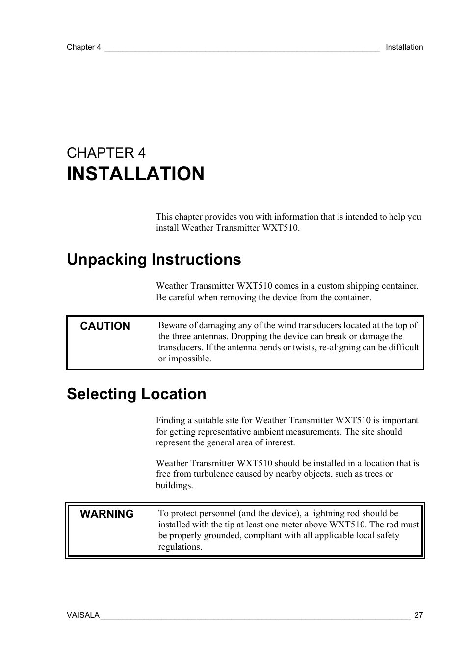 Chapter 4 installation, Unpacking instructions, Selecting location | Installation, Chapter 4 | Vaisala WXT510 User Manual | Page 29 / 152