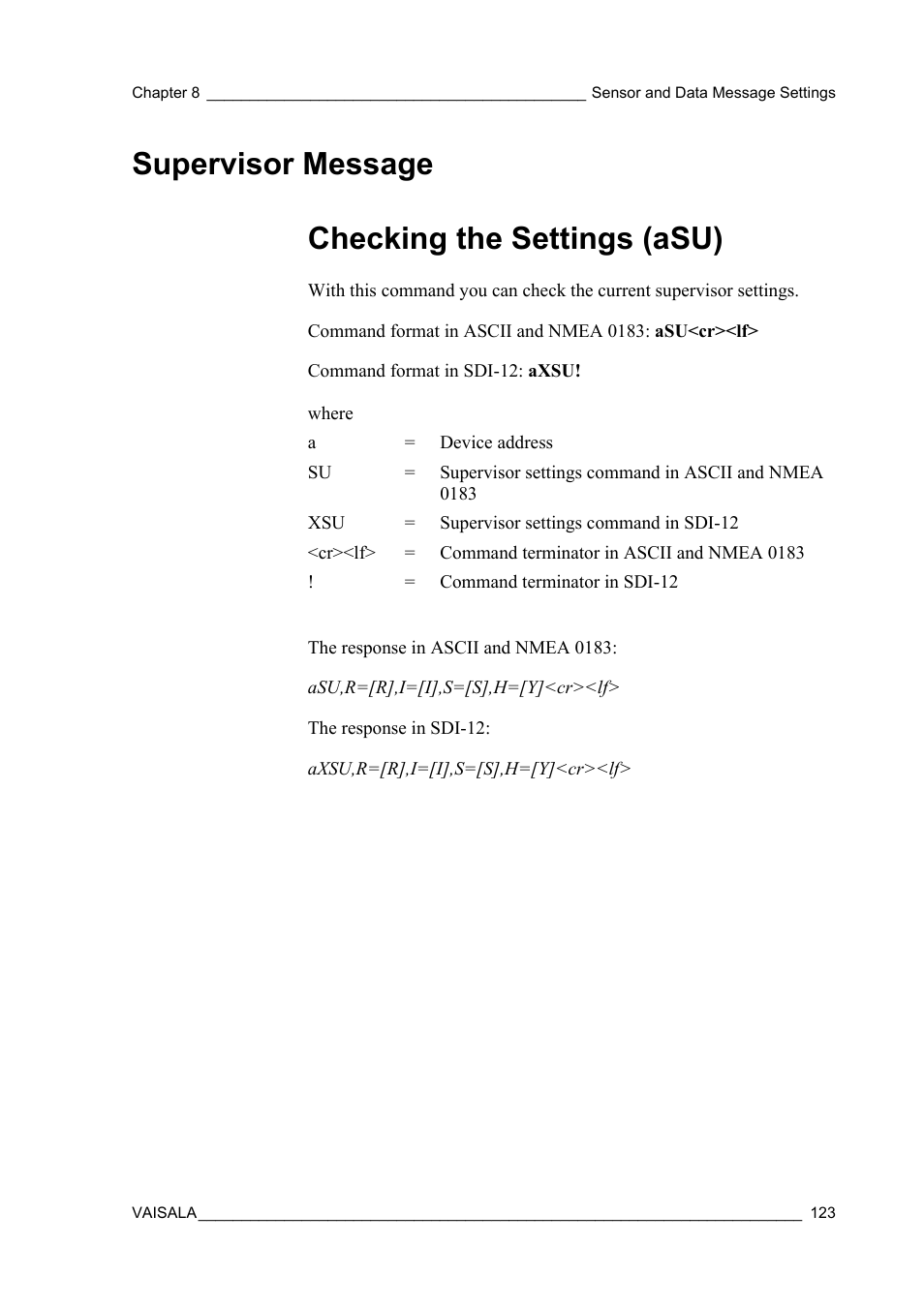 Supervisor message, Checking the settings (asu), In case the error messaging is disabled (see | Supervisor message checking the settings (asu) | Vaisala WXT520 User Manual | Page 125 / 171