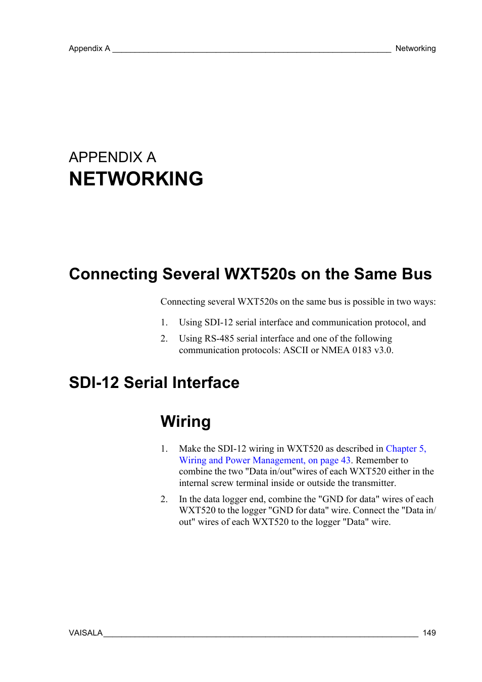 Appendix a networking, Connecting several wxt520s on the same bus, Sdi-12 serial interface | Wiring, Appendix a, Networking, Sdi-12 serial interface wiring | Vaisala WXT520 User Manual | Page 151 / 171