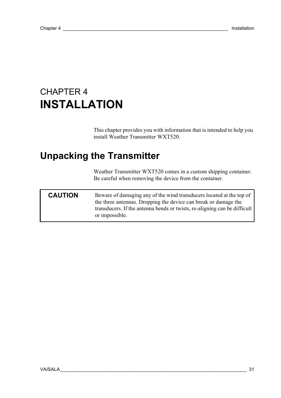 Chapter 4 installation, Unpacking the transmitter, Chapter 4 | Installation | Vaisala WXT520 User Manual | Page 33 / 171