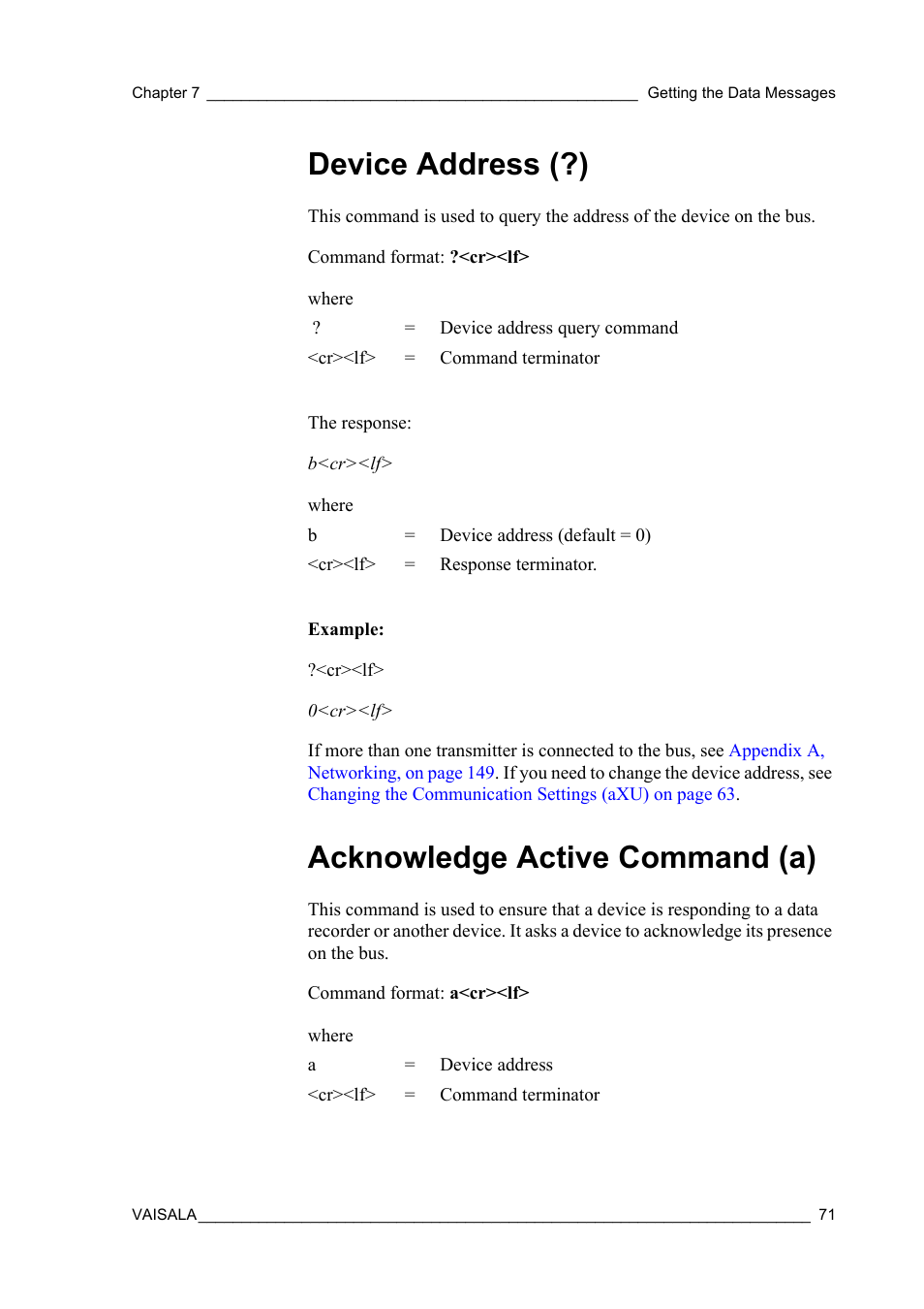 Device address (?), Acknowledge active command (a), Device address (?) acknowledge active command (a) | Vaisala WXT520 User Manual | Page 73 / 171