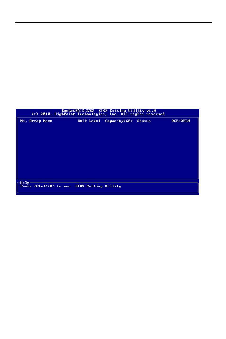 Rocketraid 2782 bios utility, 1 - bios settings overview, Using the bios utility | Rocketraid2782 bios utility | HighPoint RocketRAID 2782 User Manual | Page 13 / 60