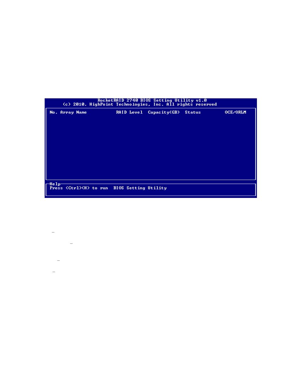 Rocketraid bios utility, 1 - bios settings overview, Using the bios utility | HighPoint RocketRAID 2740 User Manual | Page 13 / 65