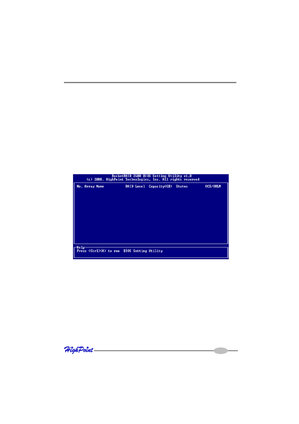 Rocketraid bios utility, 1 - bios settings overview | HighPoint RocketRAID 2680SGL User Manual | Page 15 / 35